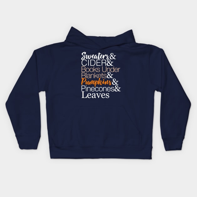 Fall List T-Shirt for Autumn Kids Hoodie by Boots